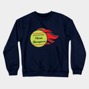 My Motivation - Maria Sharapova Crewneck Sweatshirt